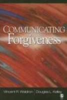 Communicating Forgiveness First Edition