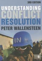 Understanding Conflict Resolution: War, Peace and the Global System 0003 Edition