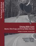 Driving with Care: Alcohol, Other Drugs, and Driving Safety Education-Strategies for Responsible Living: The Participant's Workbook