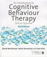 An Introduction to Cognitive Behaviour Therapy: Skills and Applications 2nd Edition