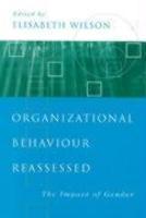 Organizational Behaviour Reassessed: The Impact of Gender