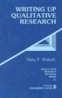 Writing Up Qualitative Research illustrated edition Edition