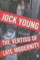 The Vertigo of Late Modernity New ed Edition