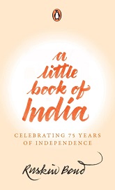 A Little Book of India: Celebrating 75 Years of Independence