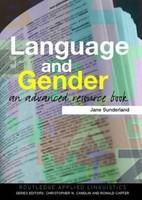 Language and Gender: An Advanced Resource Book New ed Edition