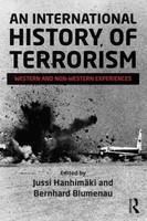 An International History of Terrorism: Western and Non-Western Experiences