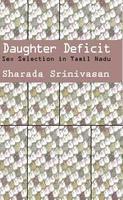 Daughter Deficit: Sex Selection in Tamil Nadu