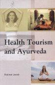 Health Tourism and Ayurveda 