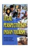 Legal Perspectives in Indian Tourism 