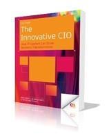 The Innovative CIO: How IT Leaders Can Drive Business Transformation 1st Edition