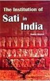 The Institution of Sati in India