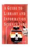 Guide to Library and Information Science Jobs