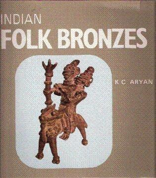 Indian Folk Bronzes