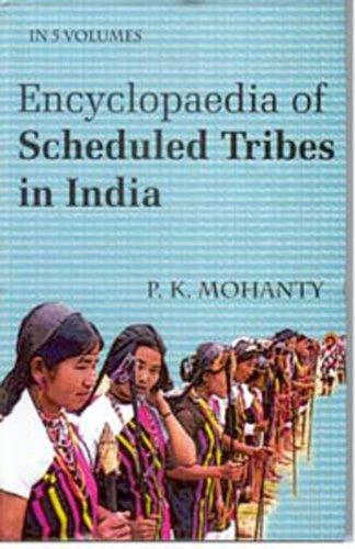 Encyclopaedia Scheduled Tribes in India