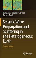 Seismic Wave Propagation and Scattering in the Heterogeneous Earth: Second Edition 0002 Edition