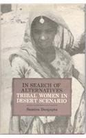 In Search of Alternatives: Tribal Women In Desert Scenario 