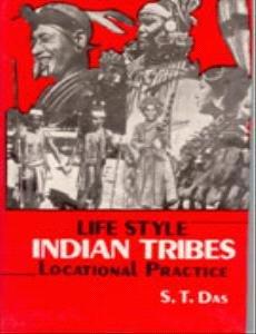 Life Style: Indian Tribes (In Three Volume) 