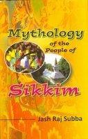 Mythology of the People of Sikkim 