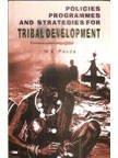 Policies Programmes and Strategies for Tribal Development