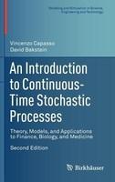 An Introduction to Continuous-Time Stochastic Processes: Theory, Models, and Applications to Finance, Biology, and Medicine 0002 Edition
