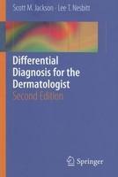 Differential Diagnosis for the Dermatologist 0002 Edition