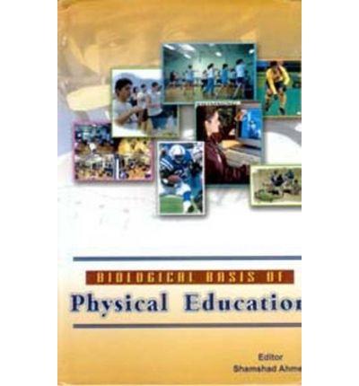 Biological Basis of Physical Education