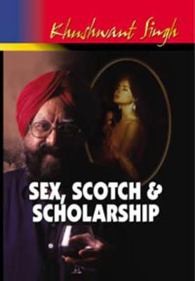 Sex, Scotch and Scholarship