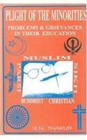 Plight of the Minorities; Problems and Grievances in their Education 