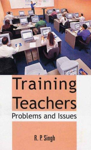 Training Teachers Problems and Issues