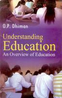 Understanding Education An Overview of Education 