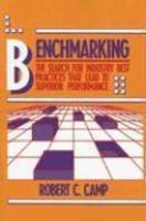 Benchmarking: The Search for Industry Best Practices That Lead to Superior Performance