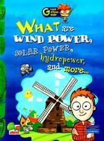 Green Genius Guide: What are Wind Power, Solar Power, Hydropower and more???