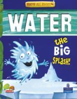 Know All AboutWater: The Big Splash! 1st  Edition