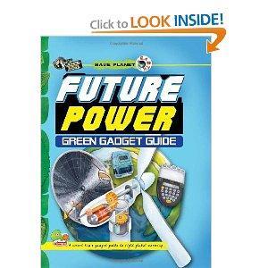 Save Planet Earth: Future PowerGreen Gadget Guide