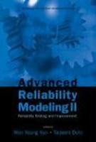 Advanced Reliability Modeling II: Reliability Testing and Improvement - Proceedings of the 2nd International Workshop (Aiwarm 2006)