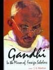 Gandhi: In the Mirror of Foreign Scholars