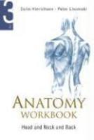 Anatomy Workbook, Vol. 3: Head, Neck and Back