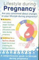 LIFESTYLE DURING PREGNANCY