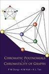 Chromatic Polynomials and Chromaticity of Graphs illustrated edition Edition