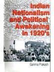 Indian Nationalism and Political Awakening in 1920s