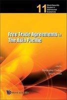 Free Trade Agreements in the Asia Pacific