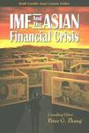 IMF and the Asian Financial Crisis, The, Asian Crisis Themes, Vol 1 1st Edition