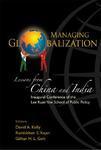 Managing Globalization: Lessons from China and India