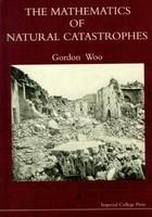 The Mathematics of Natural Catastrophes 1st Edition