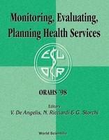 Monitoring, Evaluating, Planning Health Services - Proceedings of the 24th Meeting of the European Working Group on Operational Research Applied to He