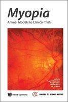 Myopia: Animal Models to Clinical Trials