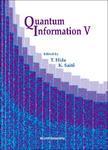 Quantum Information V: Proceedings of the Fifth Conference, Meijo University, Japan 17 - 19 December 2001 illustrated edition Edition