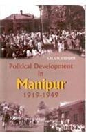 Political Development in Manipur 1919-1949