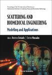 Scattering and Biomedical Engineering: Modeling and Applications - Proceedings of the Fifth International Workshop on Mathematical Methods in Scatteri