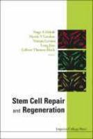 Stem Cell Repair and Regeneration illustrated edition Edition